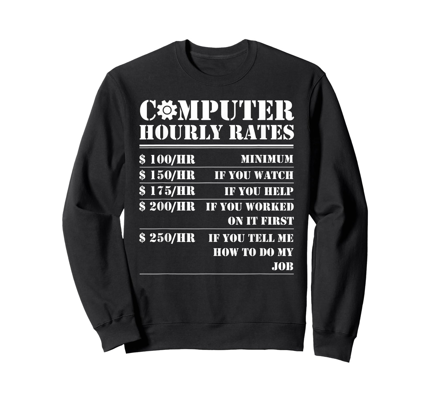 Computer Repair Hourly Rate Funny Tech Support Labor Gifts T-Shirt