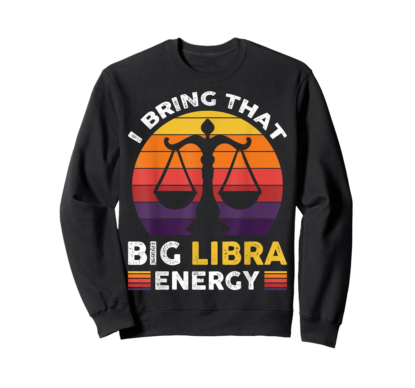 I Bring That Big Libra Energy T-Shirt