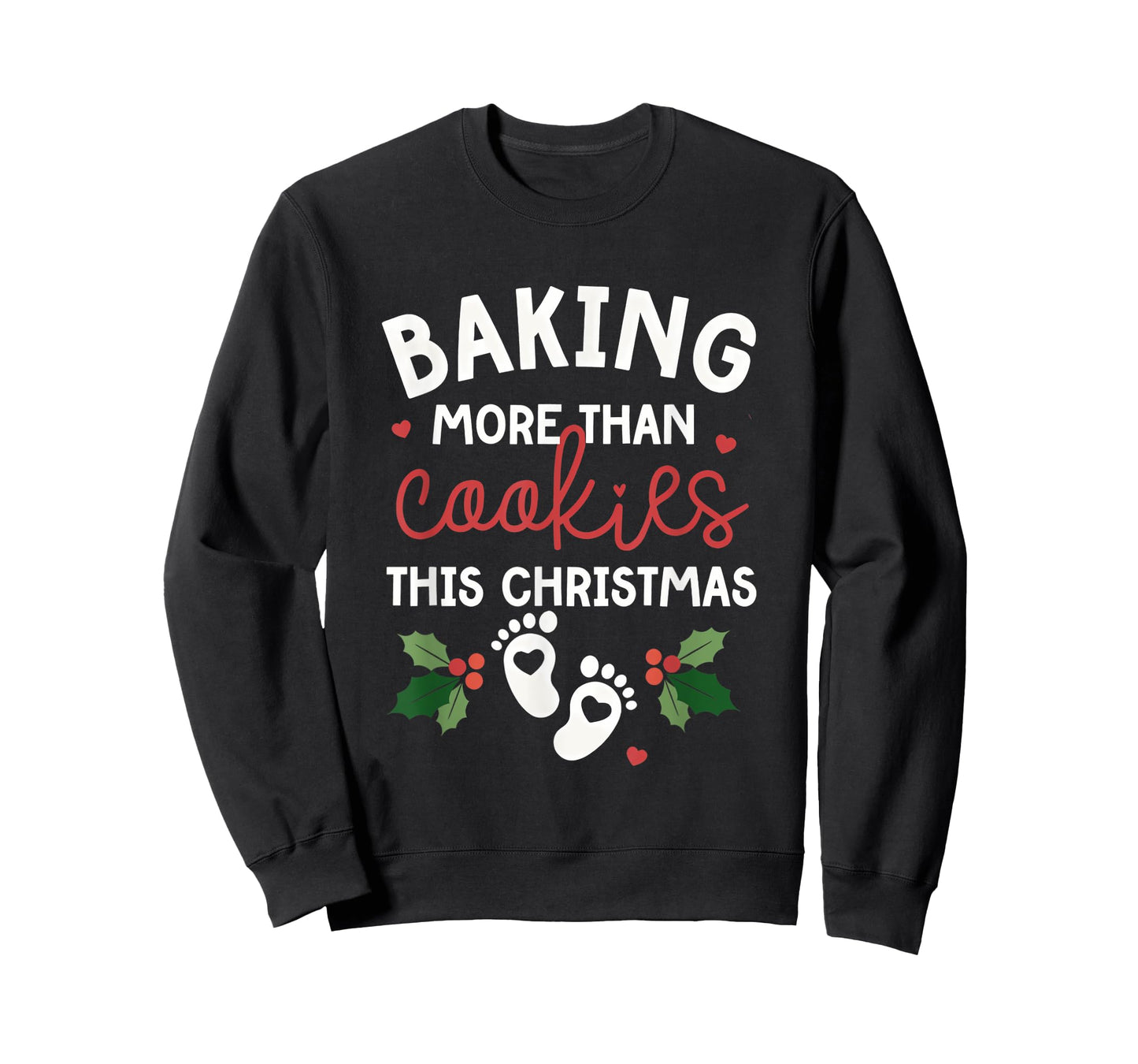 Baking More Than Cookies This Christmas Xmas Christmas T-Shirt