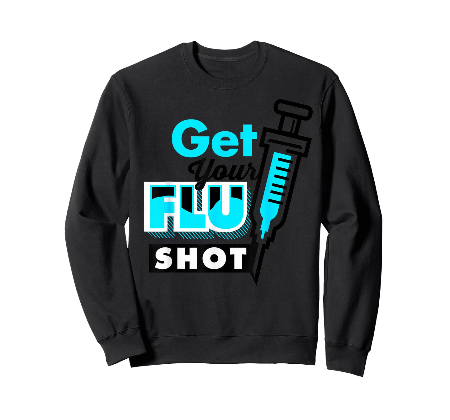 Cute Get Your Flu Shot | Funny Caregiver Immunization Gift T-Shirt