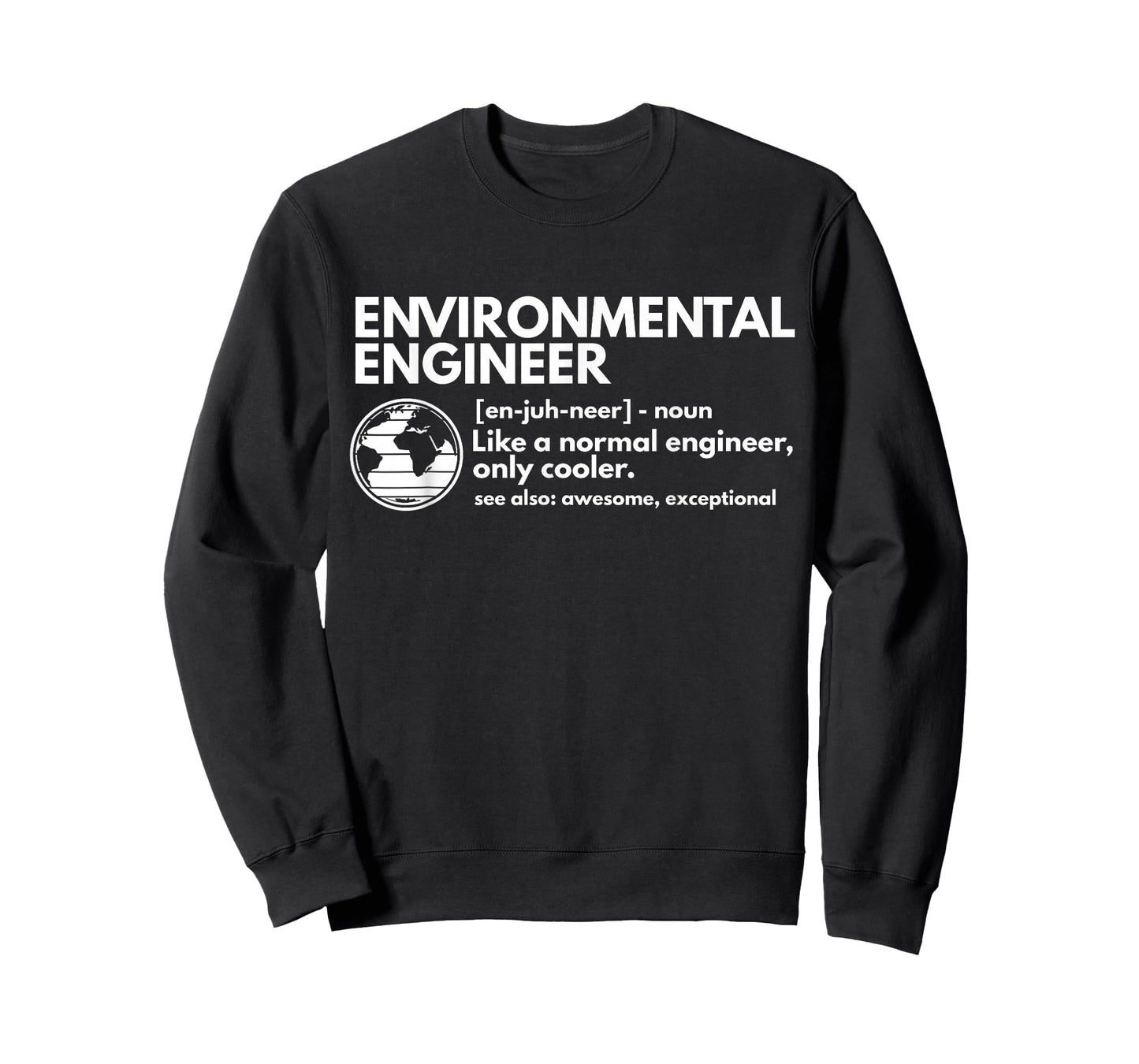 CMAtst Environmental Engineer Definition Funny Engineering T-Shirt