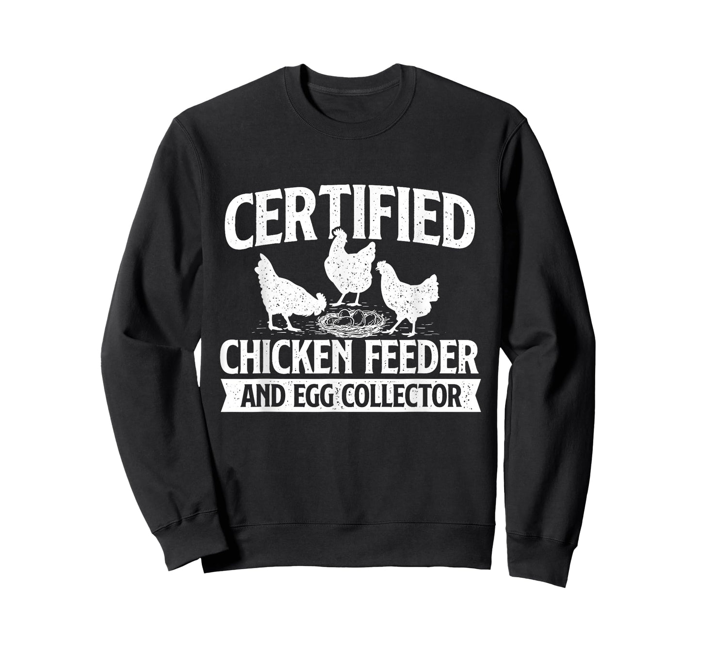 Certified Chicken Feeder and Egg Collector - Chicken Farm T-Shirt