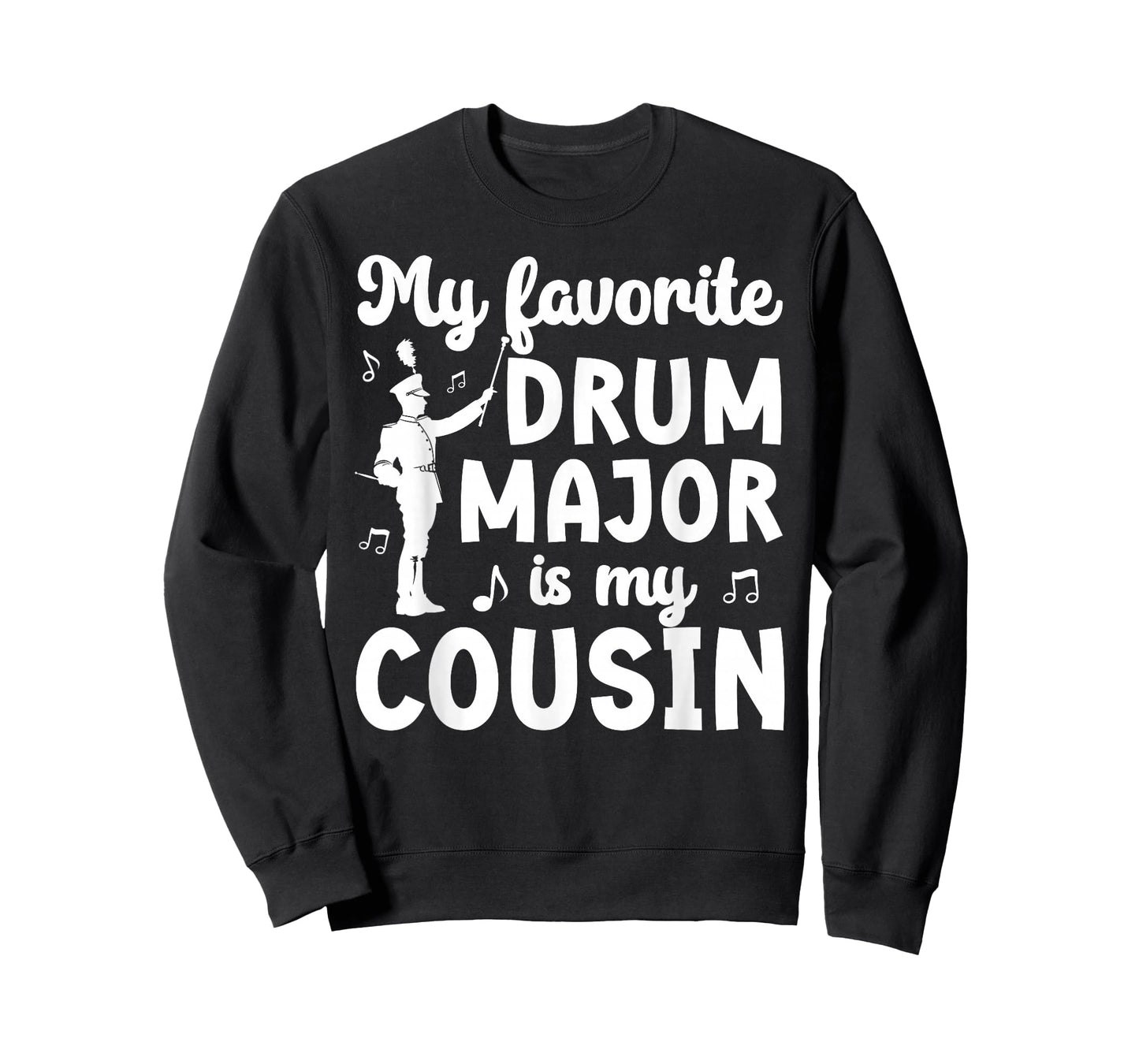 My Favorite Drum Major Cousin of A Drum Major T-Shirt