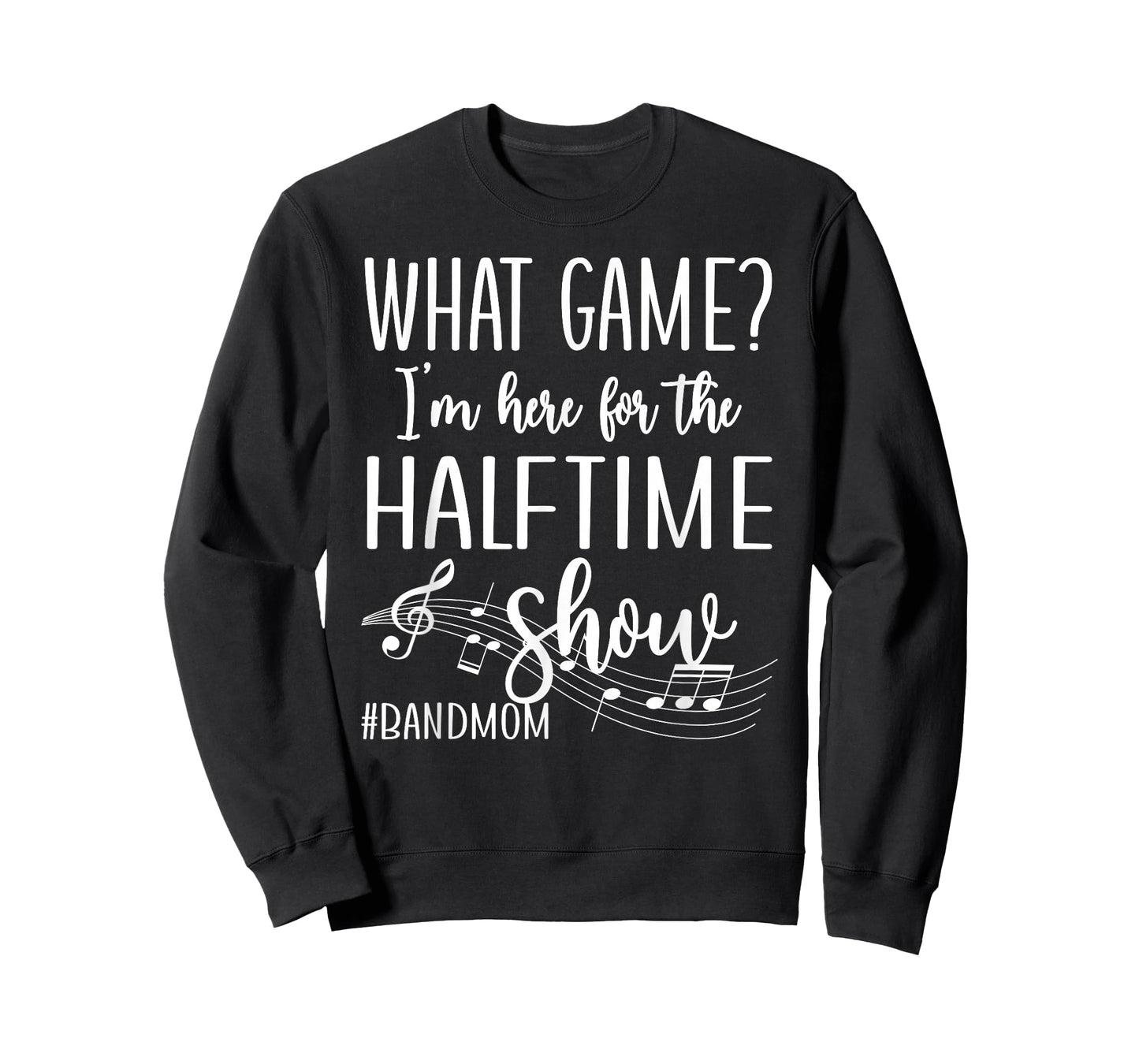 Here for The Halftime Marching Band Mom T-Shirt