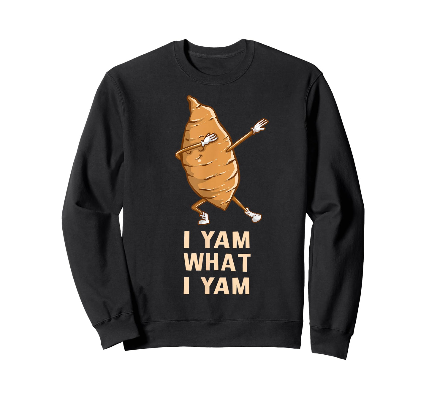 Cool I Yam What I Yam | Funny Dabbing Fan Foodie Dancer Gift T-Shirt