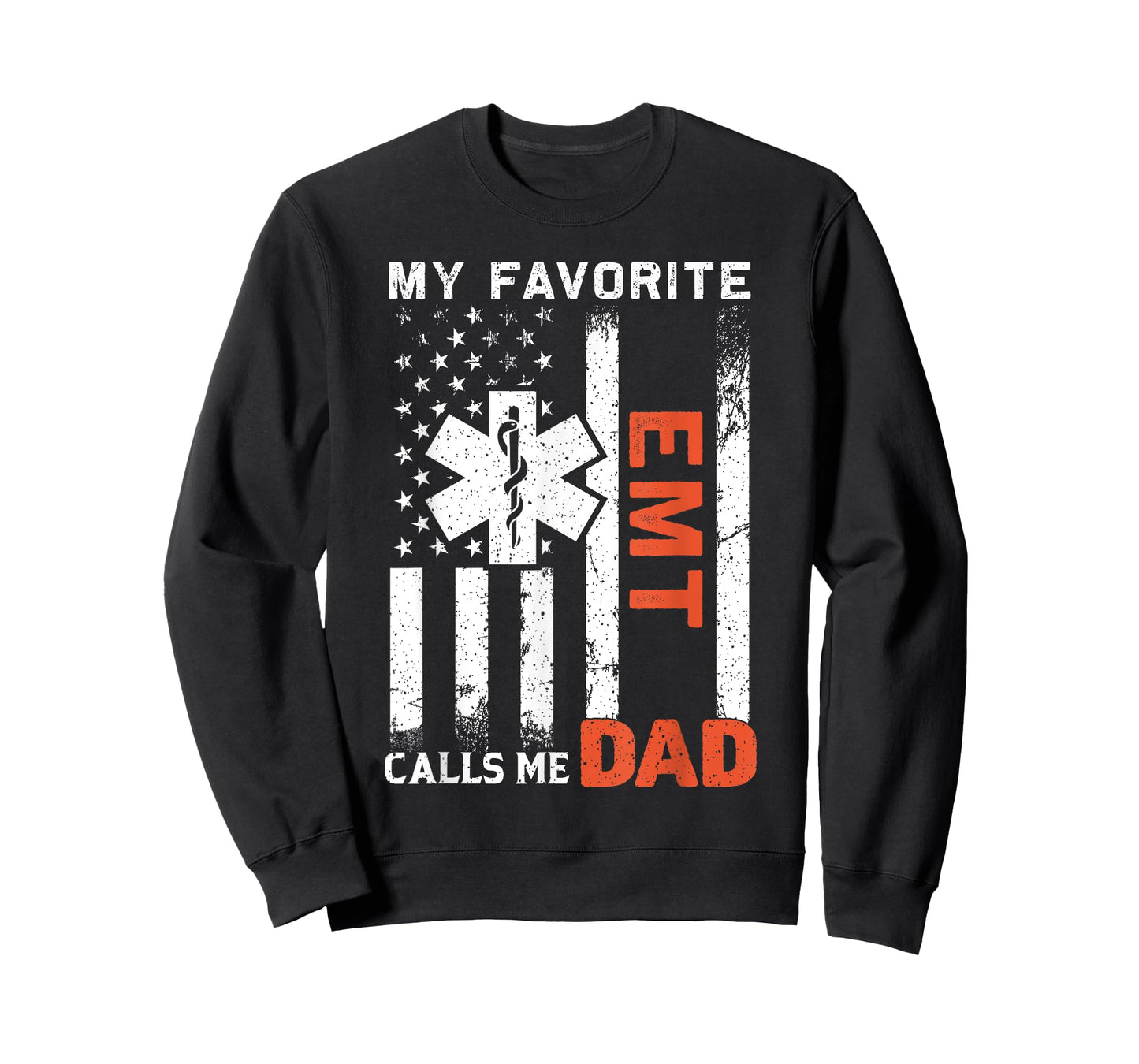 My Favorite EMT Calls Me Dad USA Flag Father's Day T-Shirt