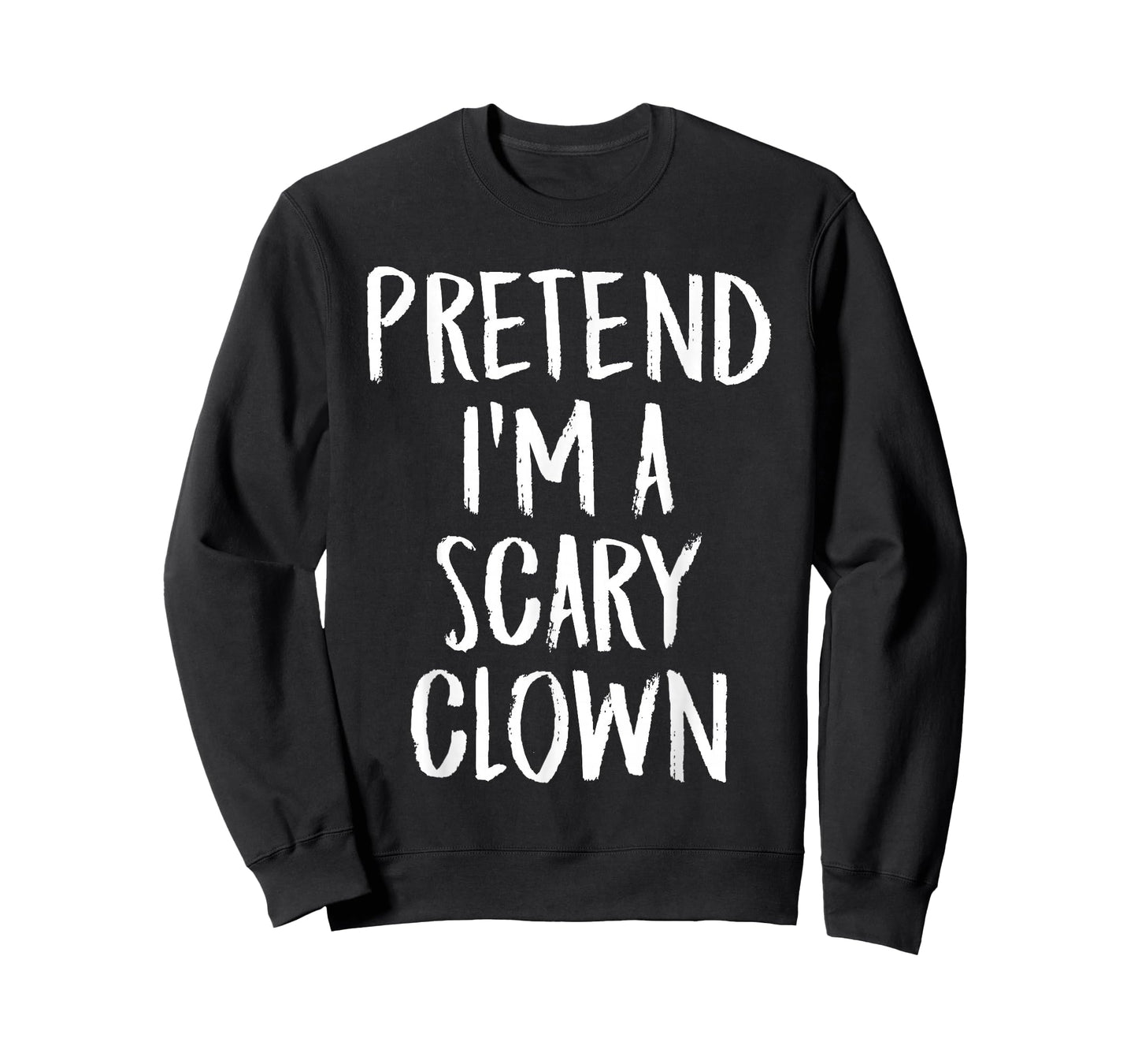 Pretend I'm A Scary Clown Family Halloween Party Costume T-Shirt