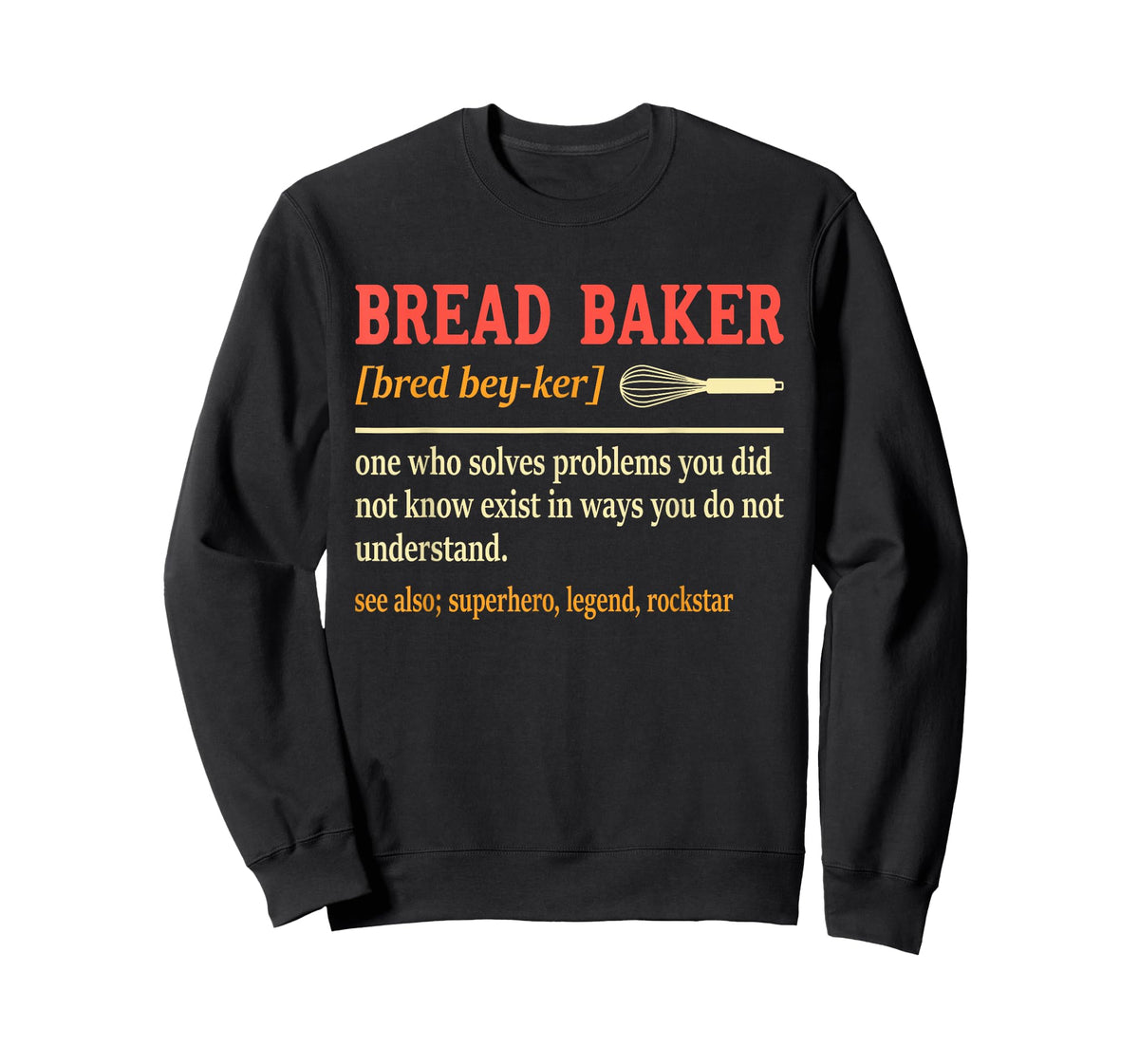 Bread Baker Funny Baking for Women Men Baking T-Shirt
