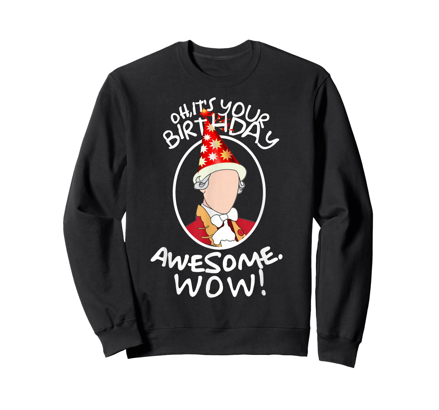 A. HAM Musical Humor T-Shirt - Oh Its Your Birthday, Awesome! Wow! - Unisex-Adults - Black - Small - Short Sleeve - Classic Fit