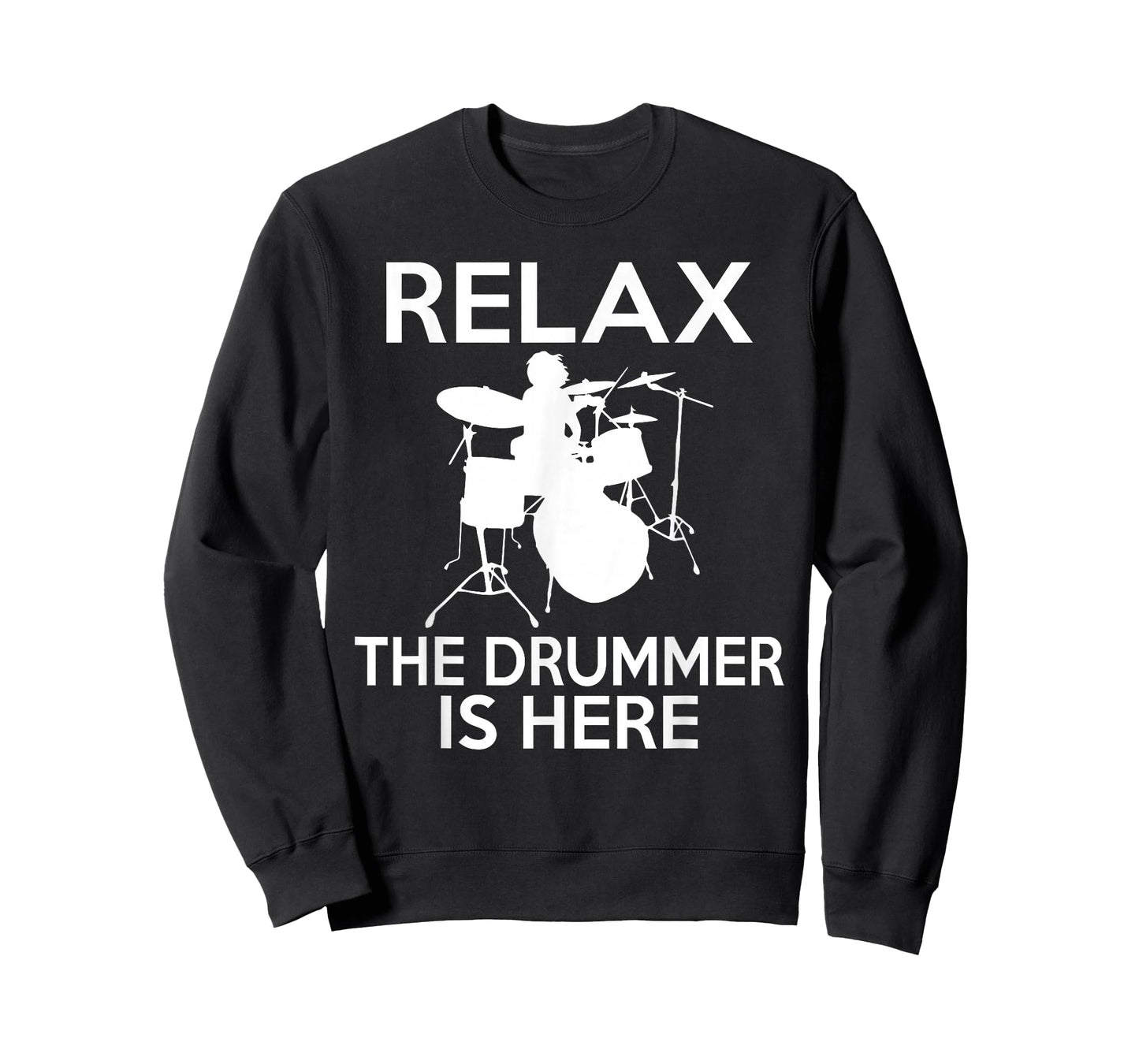 Relax the Drummer is here cool Drummer T-Shirt