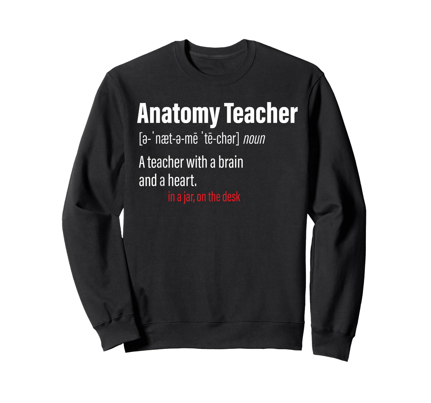 Anatomy Teacher Definition Science Teachers T-Shirt