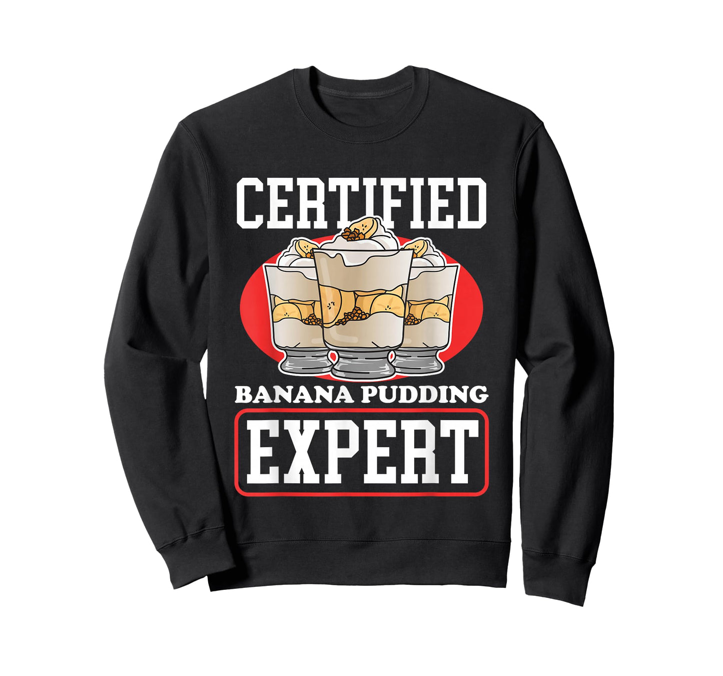 Banana Pudding Expert | Banana Puddings T-Shirt