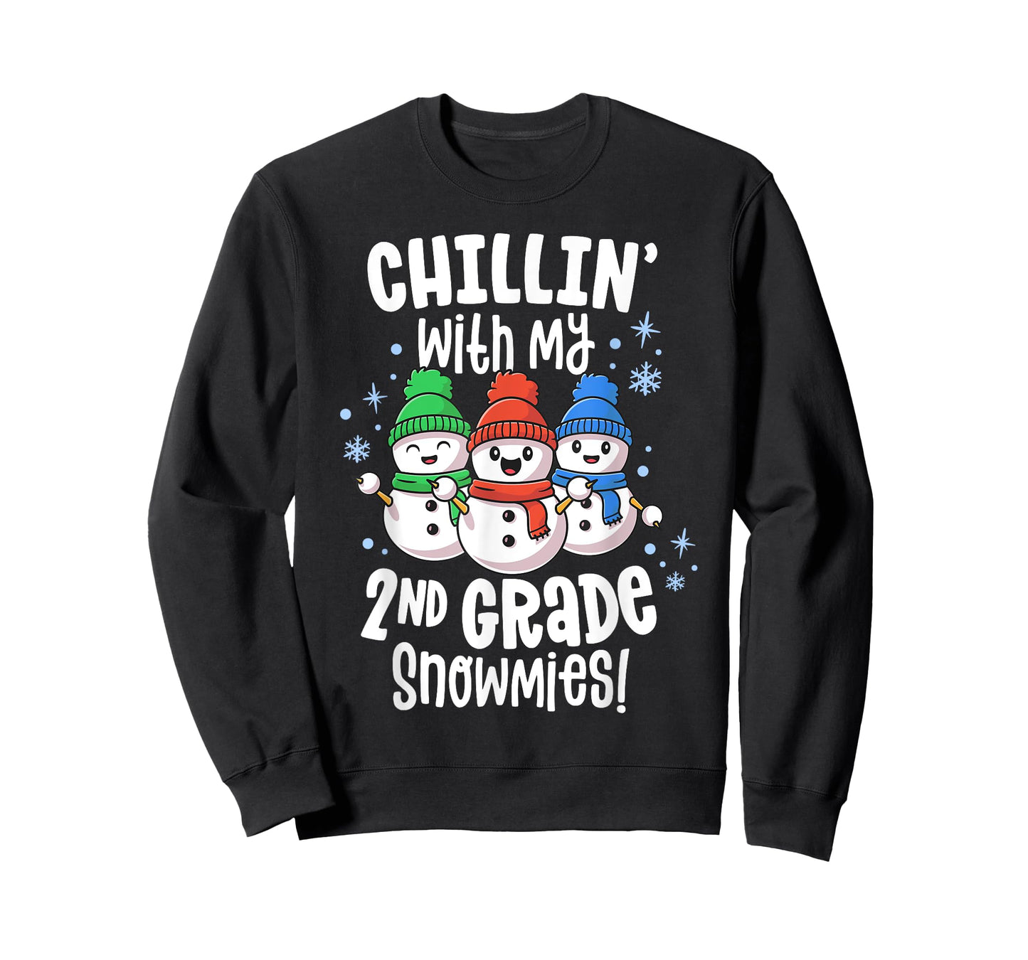 Chillin With My Snowmies Shirt 2nd Grade Teacher Christmas T-Shirt for Men Women Kids