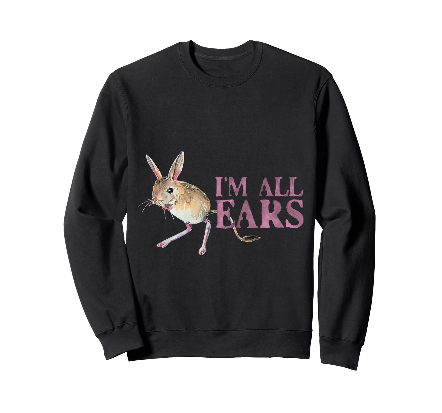 Funny Big Ears Jerboa Im All Ears Rodent Wild Animals Ears T-Shirt
