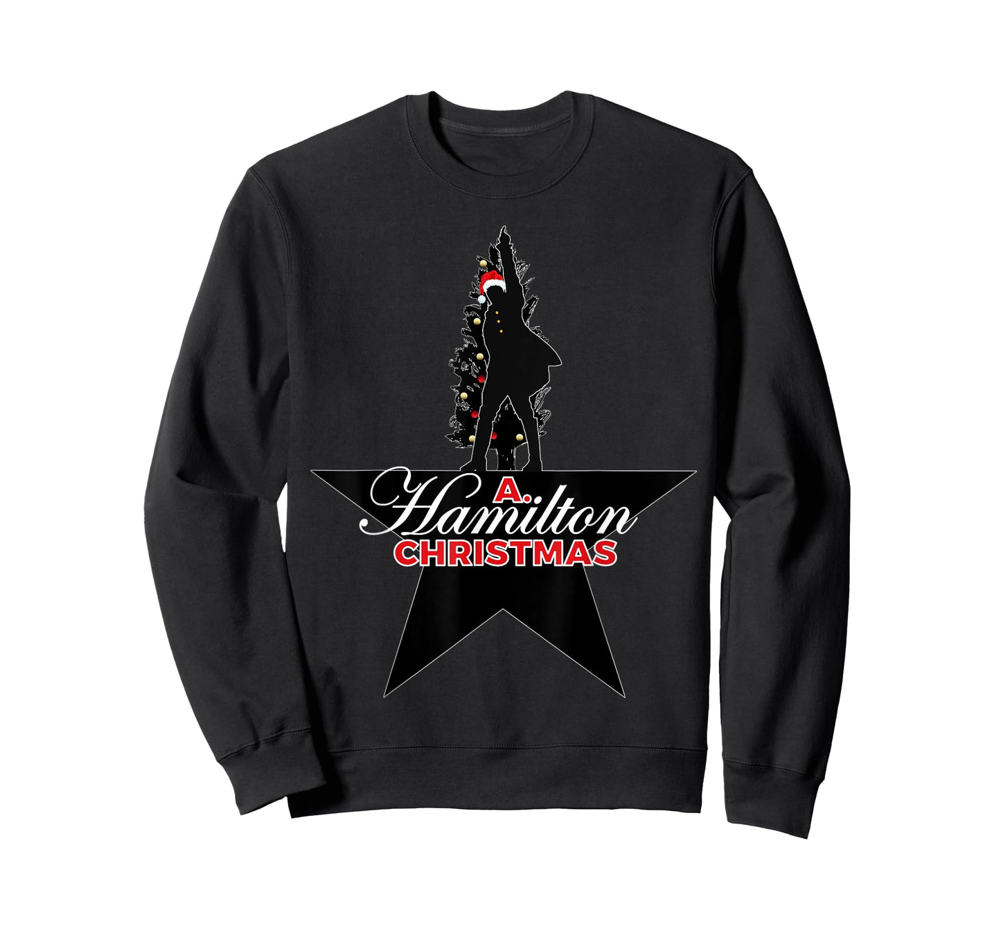 A. Christmas Hamilton Humor, A. HAM Musical Holiday Gift T-Shirt