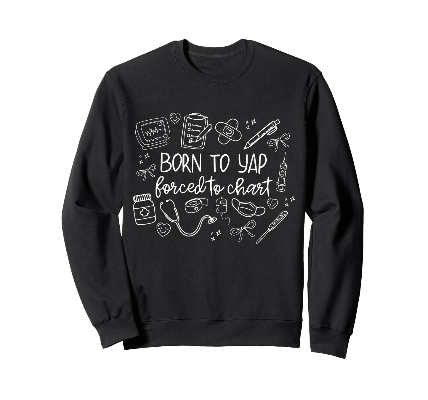 Coquette Nurse Born to Yap Forced to Chart Floral Nurse T-Shirt