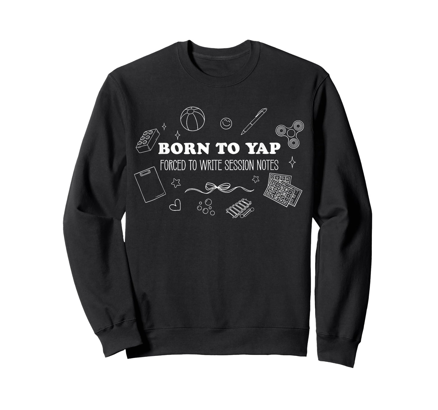 Born to Yap Graphic Behavior Analyst Funny RBT ABA Therapist T-Shirt