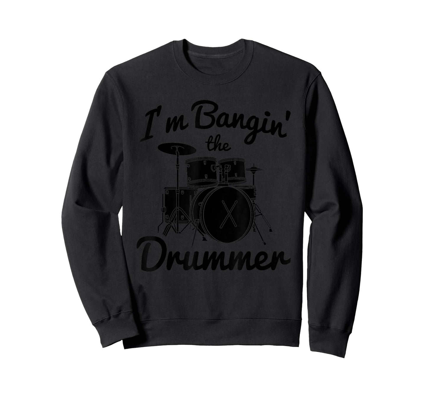 I'm Banging the Drummer Funny Drum Player Girlfriend Gifts T-Shirt