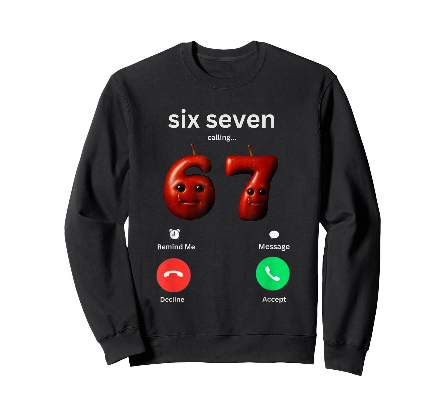 67 is Calling Funny Meme 67 Silly AI Apple brainrot GenZ T-Shirt