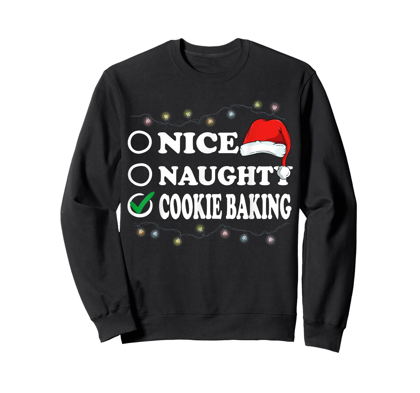 Christmas Nice Or Naughty Or Cookie Baking Pajama T-Shirt