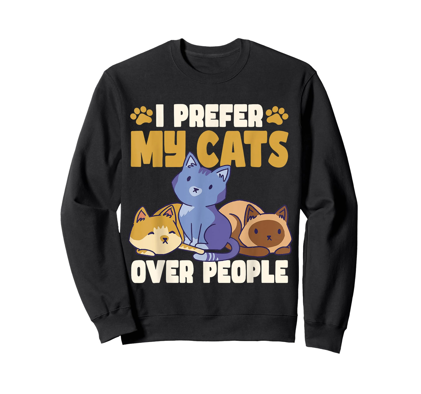 Cats Owner I Prefer My Cats Over People Funny Cat T-Shirt