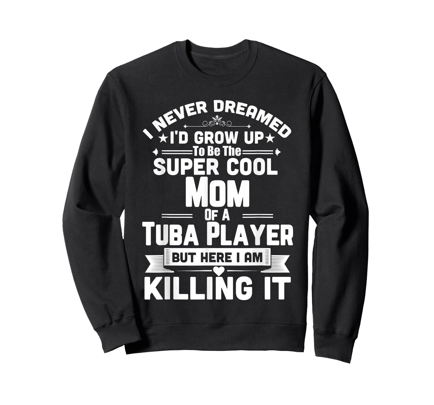 Super Cool Mom Of A Tuba Player Marching Band T-Shirt T-Shirt