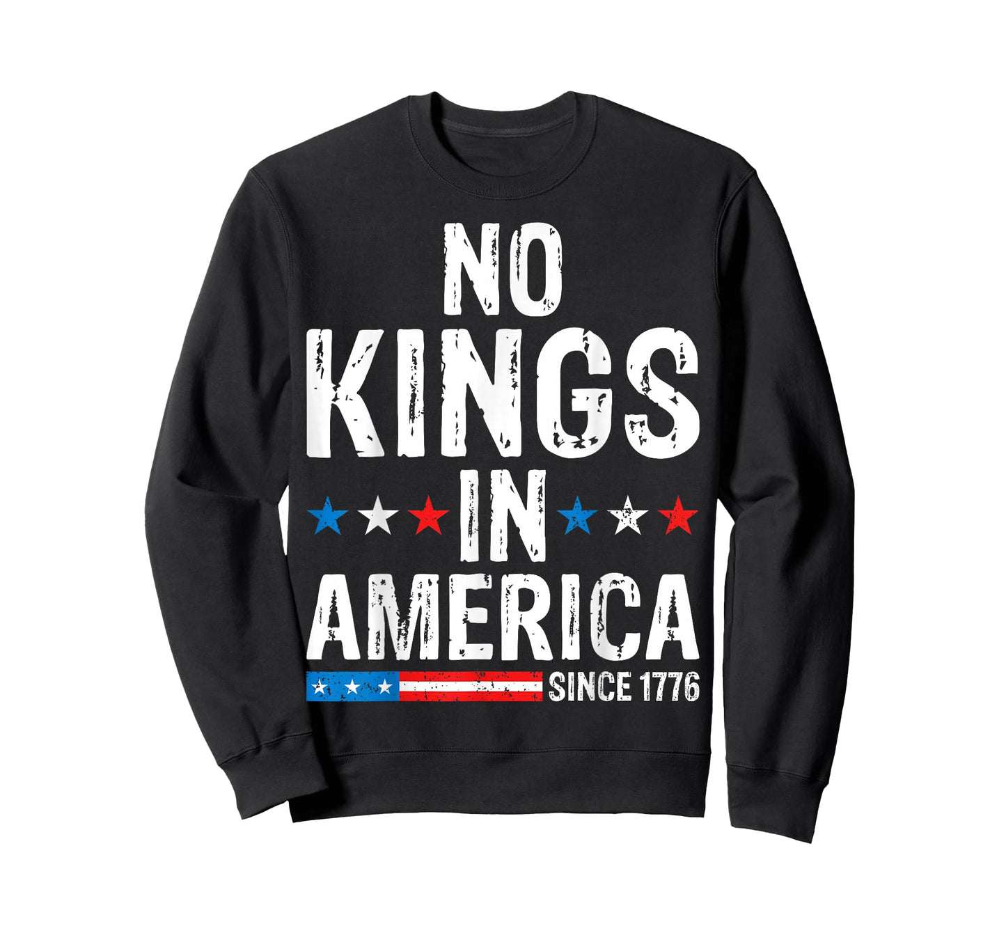 No Kings In America Since 1776 T-Shirt