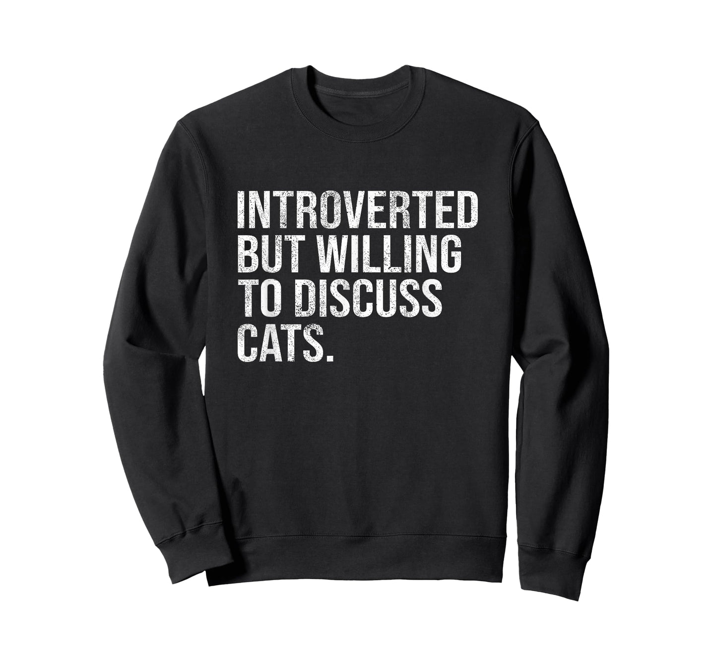 Introverted But Willing to Discuss Cats Introverts T-Shirt Small