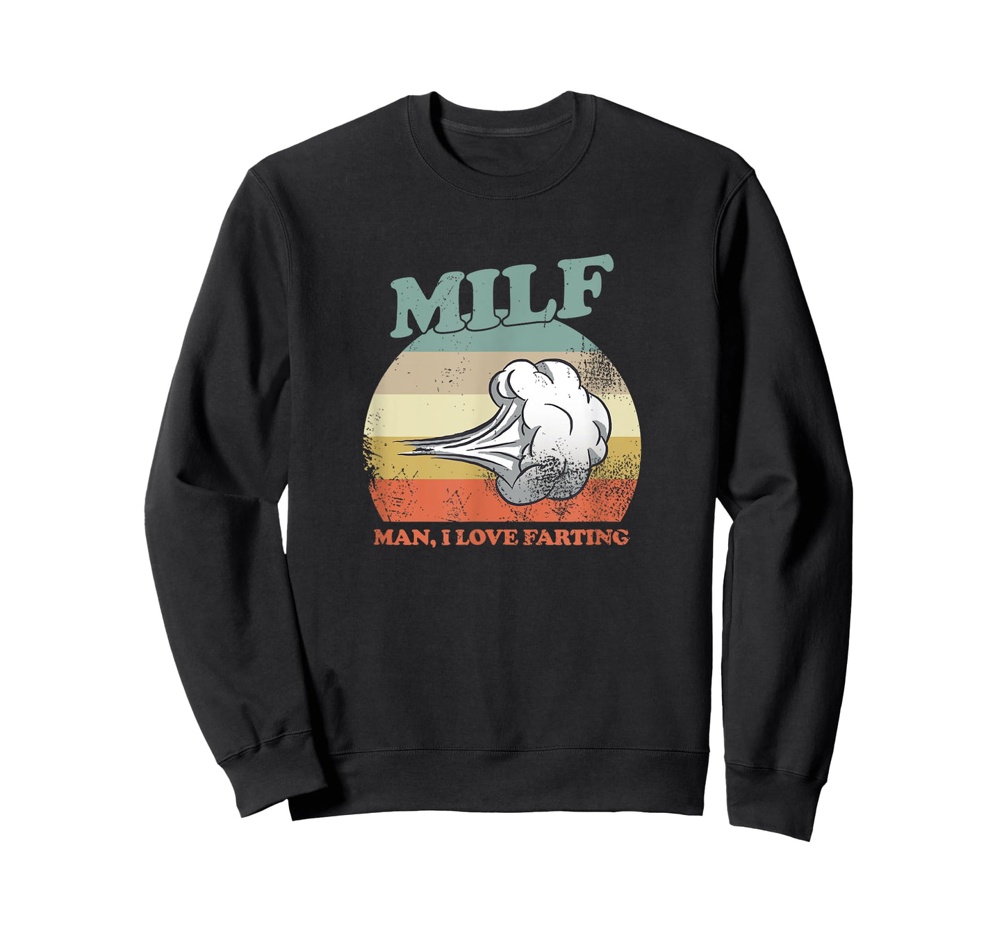 Man I Love Farting | Man I Love Farting M.I.L.F T-Shirt