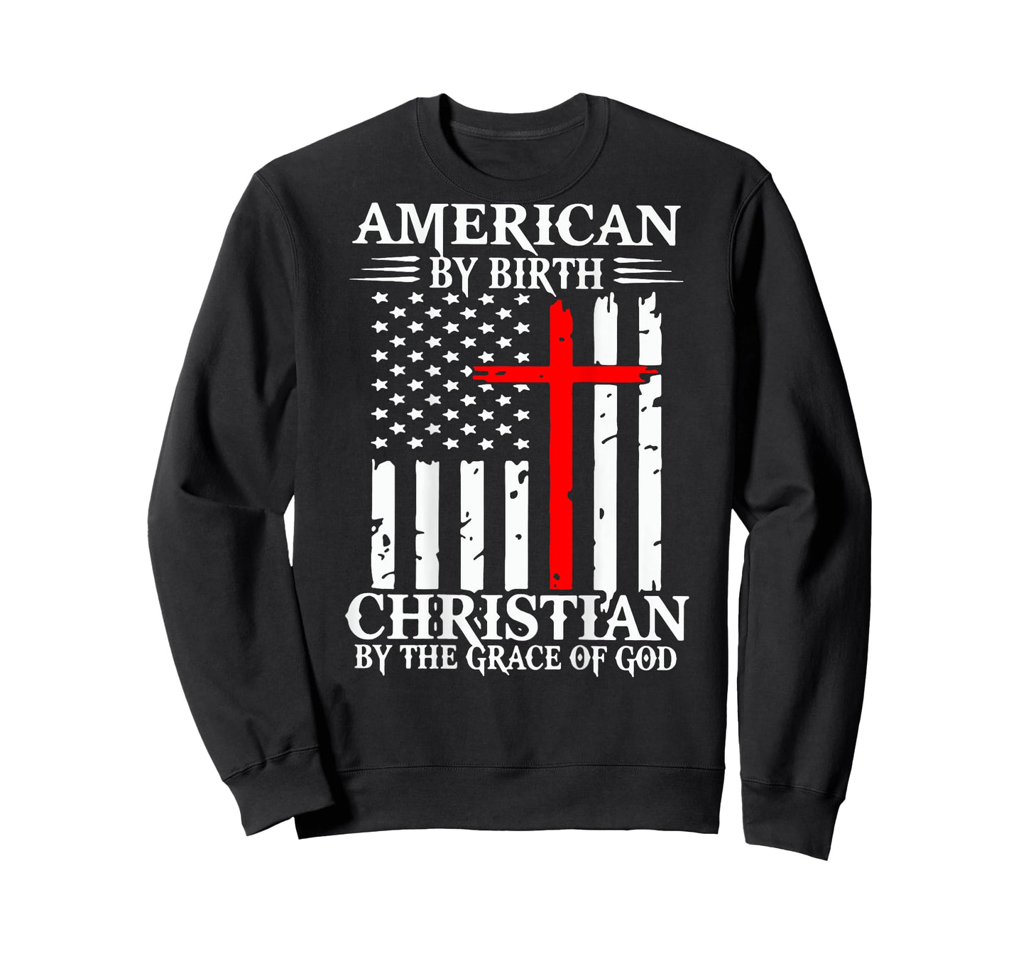 American By Birth Christian By The Grace Of God (on back) T-Shirt