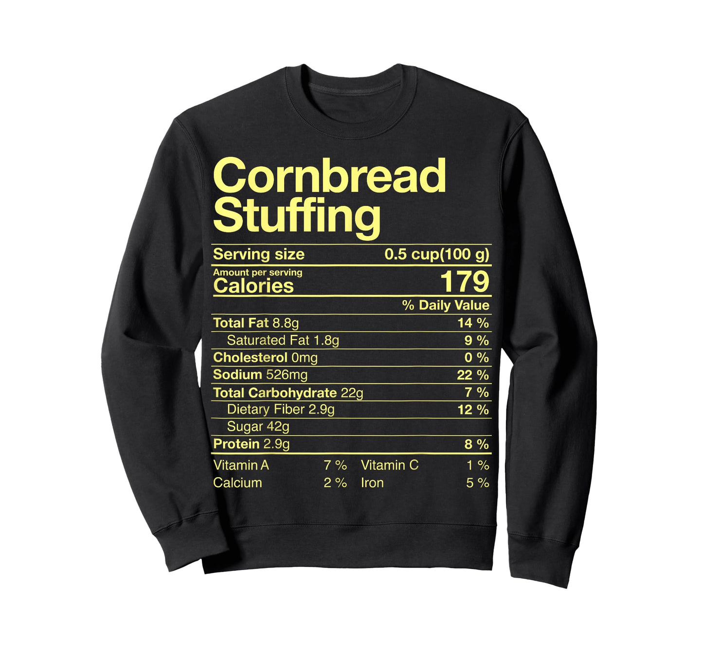 Cornbread Stuffing Nutrition Facts Costume Thanksgiving T-Shirt