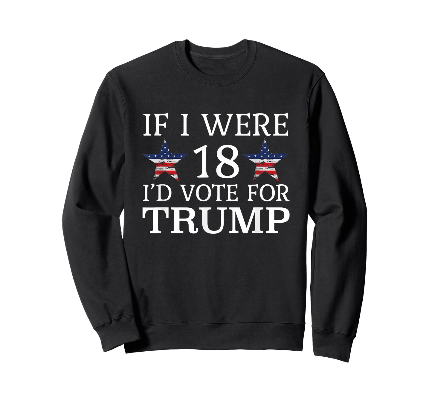 If i were 18 I'd Vote for Trump Funny Kids pro Trump T-Shirt
