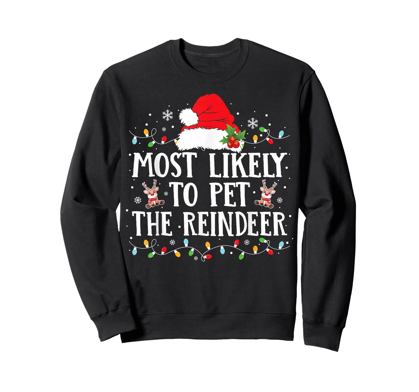 Most Likely to Pet The Reindeer Christmas Family Matching T-Shirt