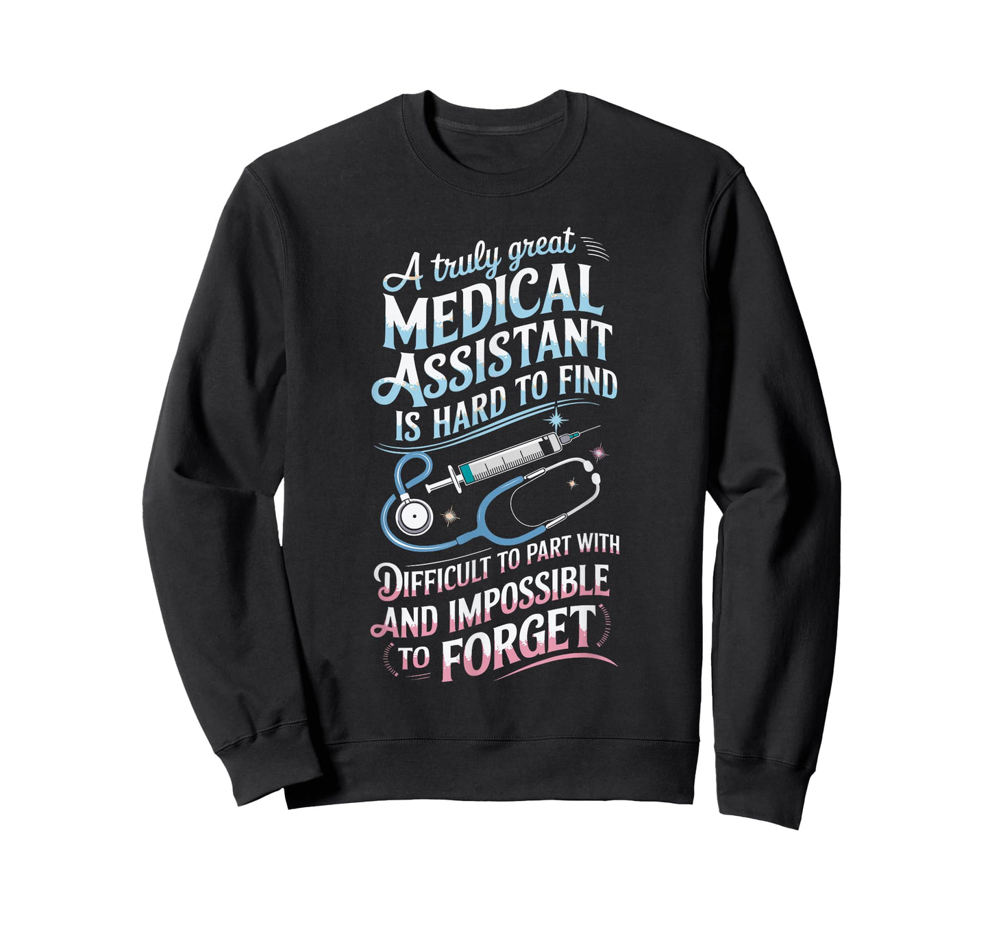 CMA Doctor Nursing Truly Great Medical Assistant T-Shirt