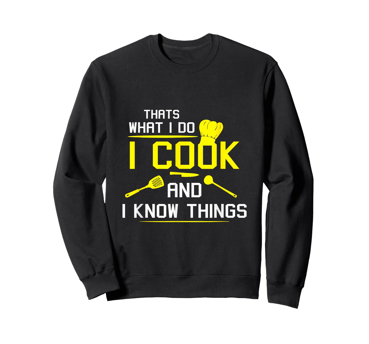 Chef Geek Food Funny I Cook and I Know Things T-Shirt T-Shirt