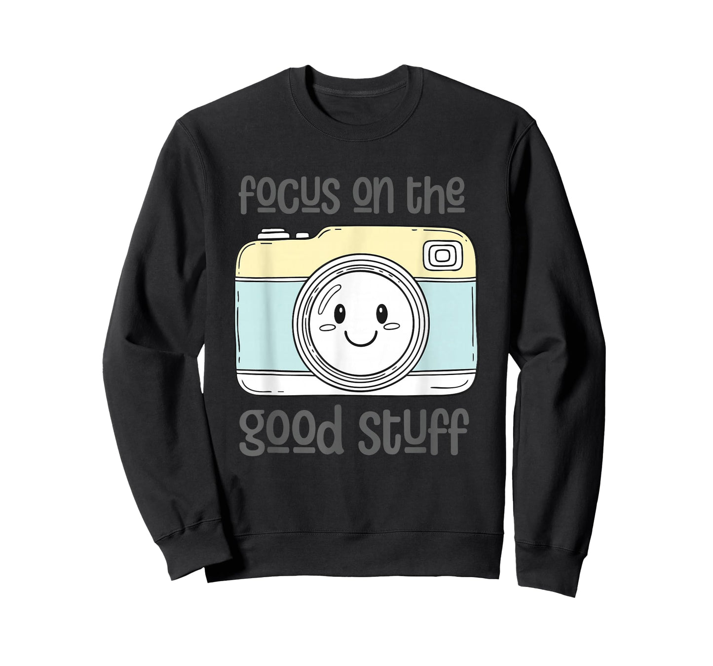 Focus On The Good Stuff Camera Smile T-Shirt