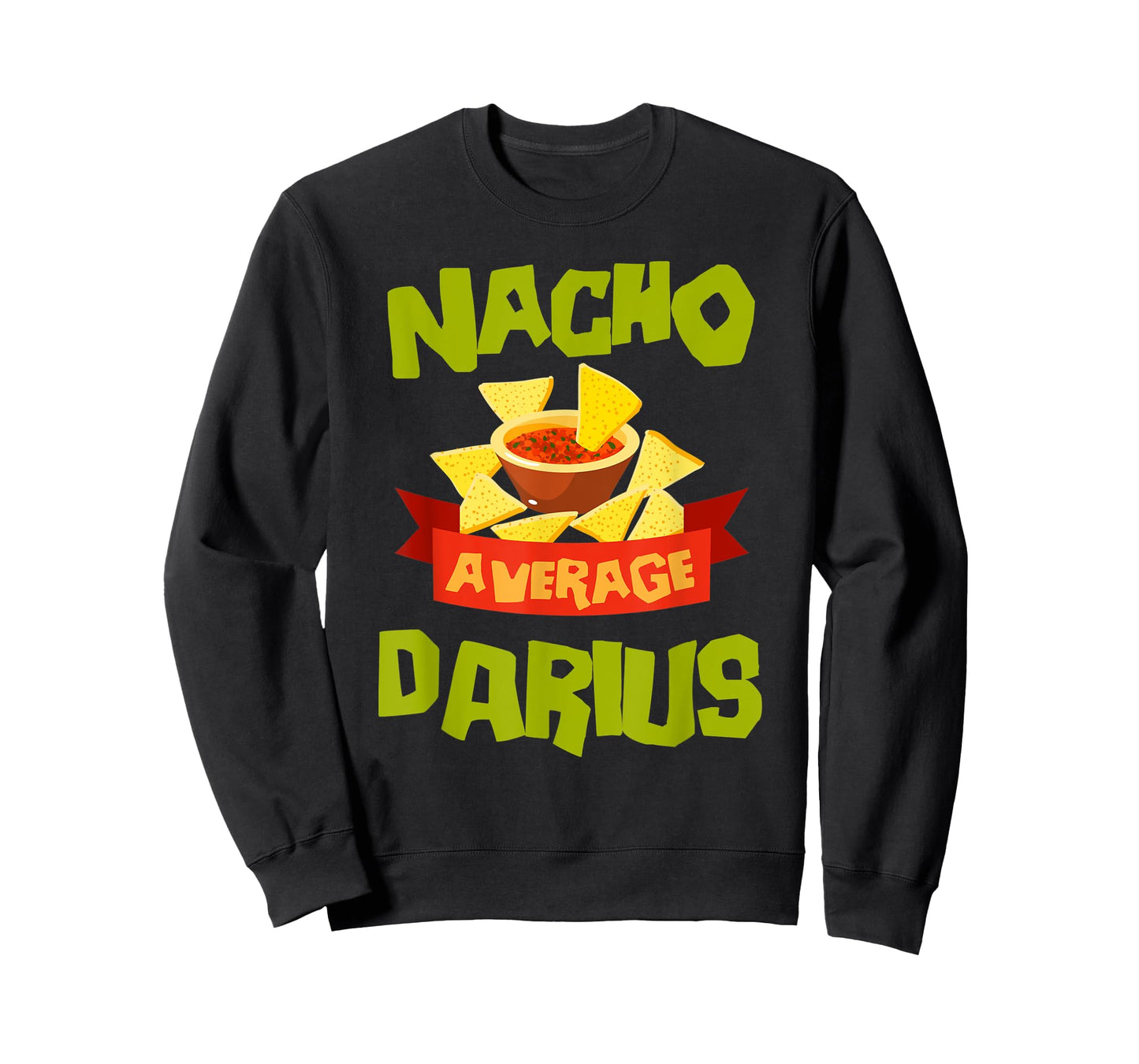 NACHO AVERAGE DARIUS Funny Birthday Personalized Name Gift T-Shirt