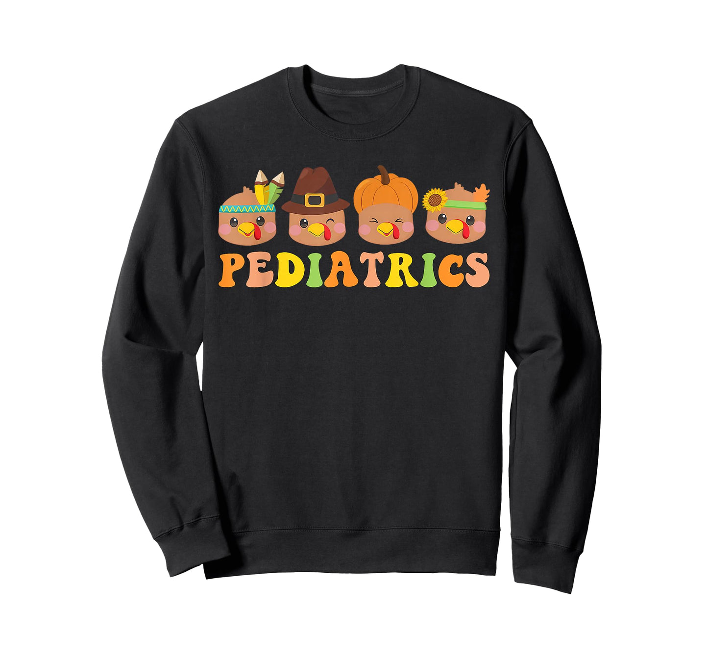 Cute Turkeys Pediatrics Pumpkin Thanksgiving Fall PEDS Nurse T-Shirt
