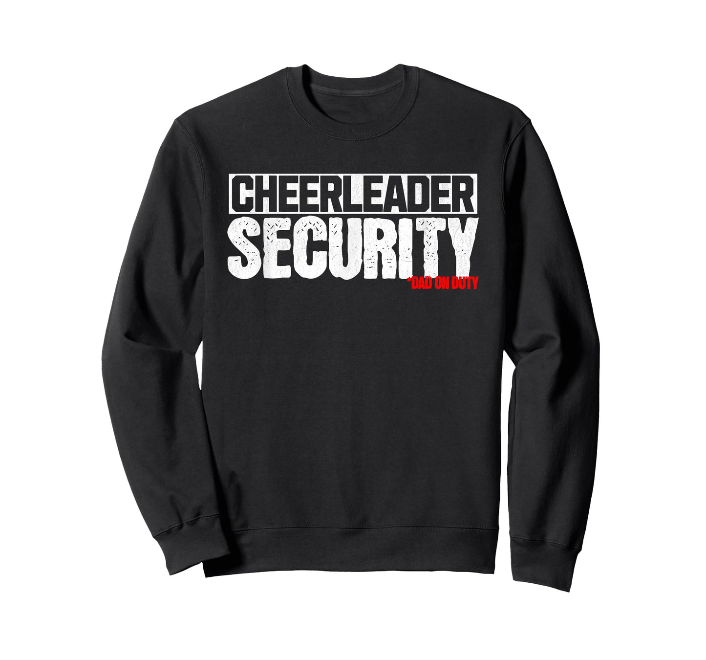 Proud Cheer Dad Gift for Father of Cheerleader Security Fan T-Shirt