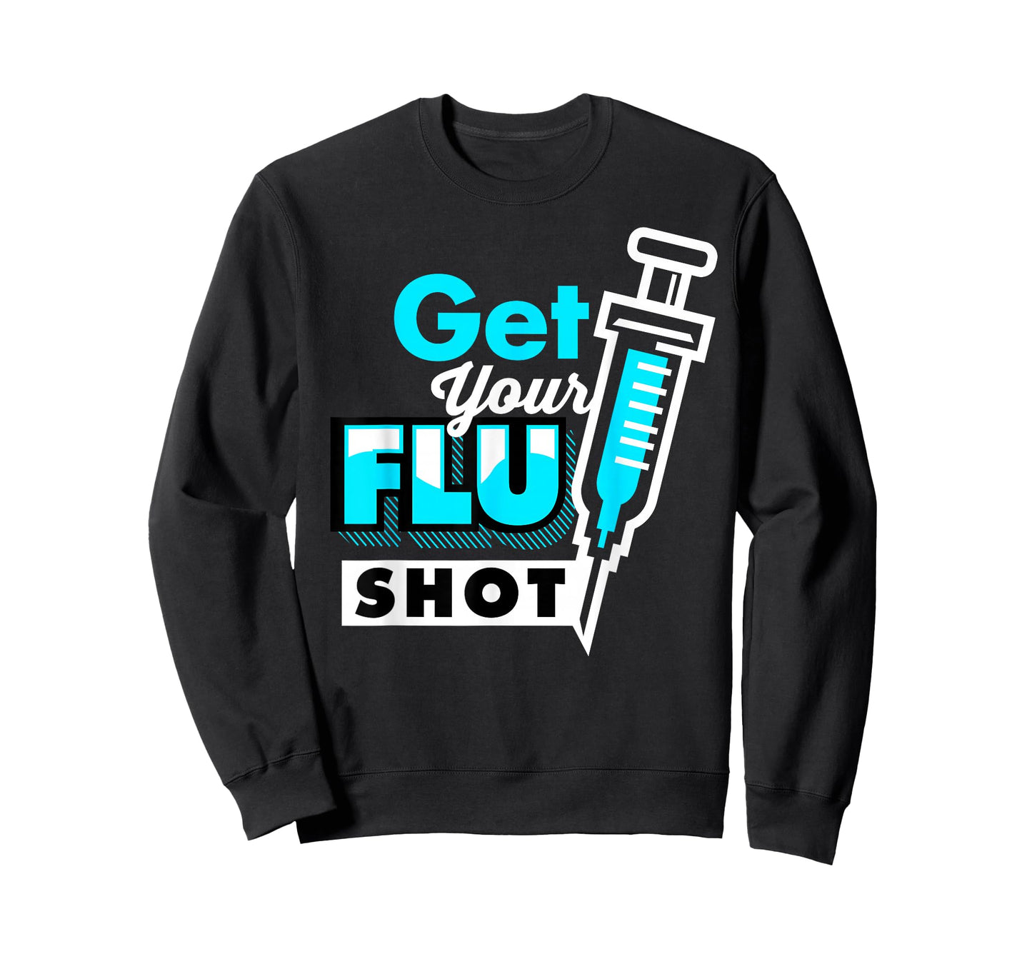 Cute Get Your Flu Shot | Funny Caregiver Immunization Gift T-Shirt