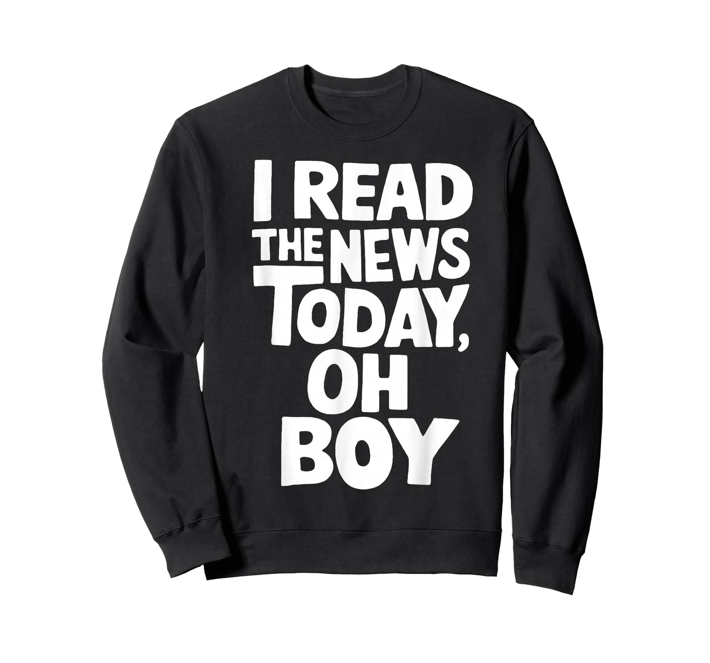 I Read News Today Oh Boy T-Shirt