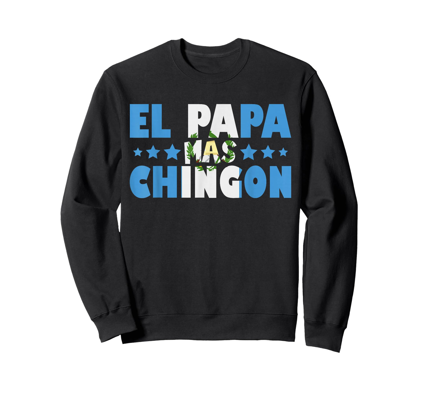 El Papa Mas Chingon Guatemala Flag Father's Day Latino Dad T-Shirt