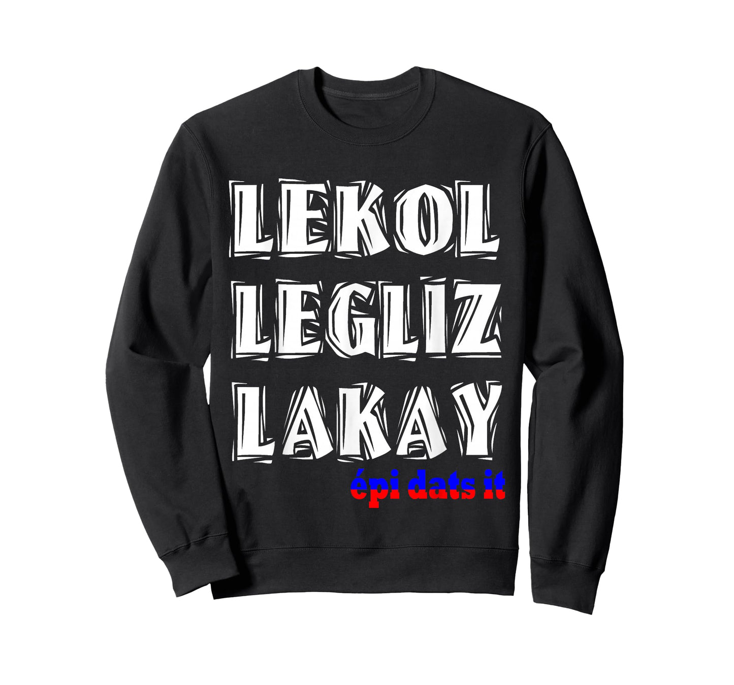 Haitian Lekol Legliz Lakay Haiti Flag Creole Sayings T-Shirt Small