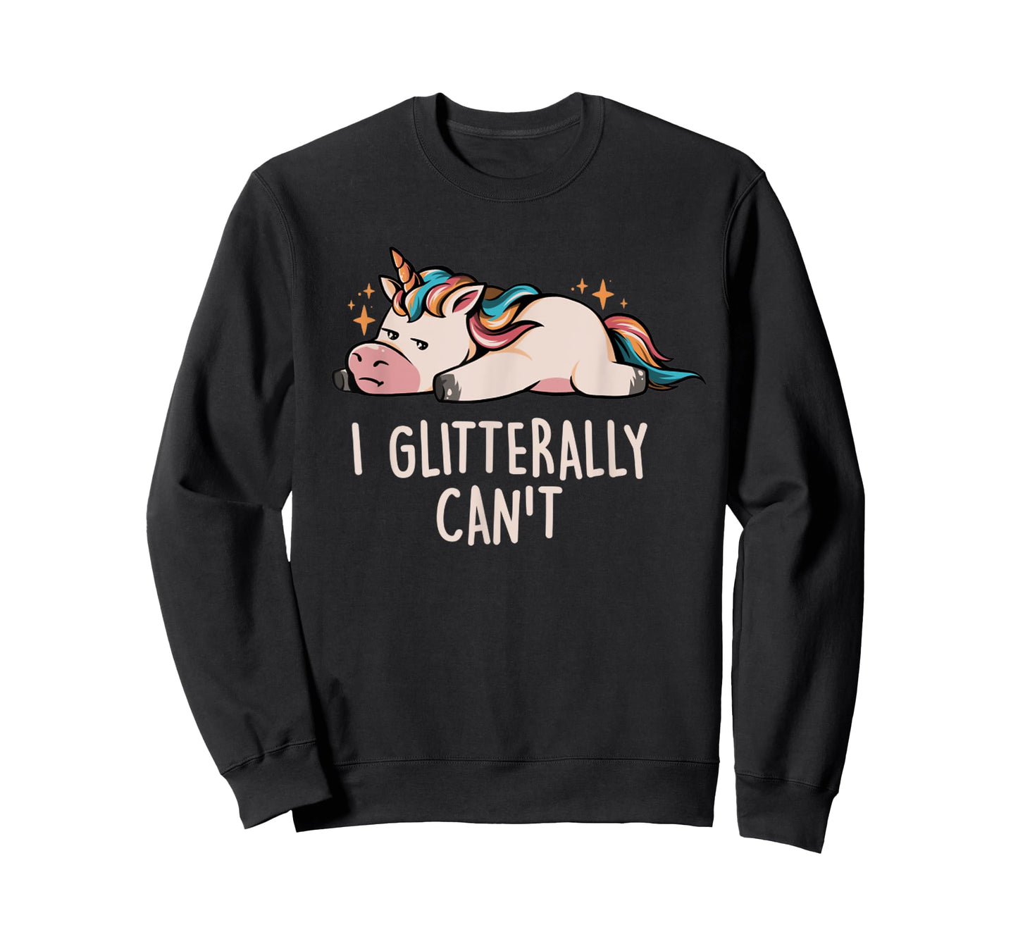 Glitterally Can't Lazy Funny Unicorn Gift Unicorn Rainbow T-Shirt