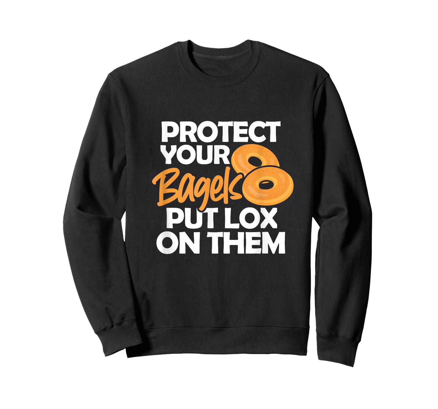Bagel Funny Protect Your Bagels Put Lox On Them T-Shirt