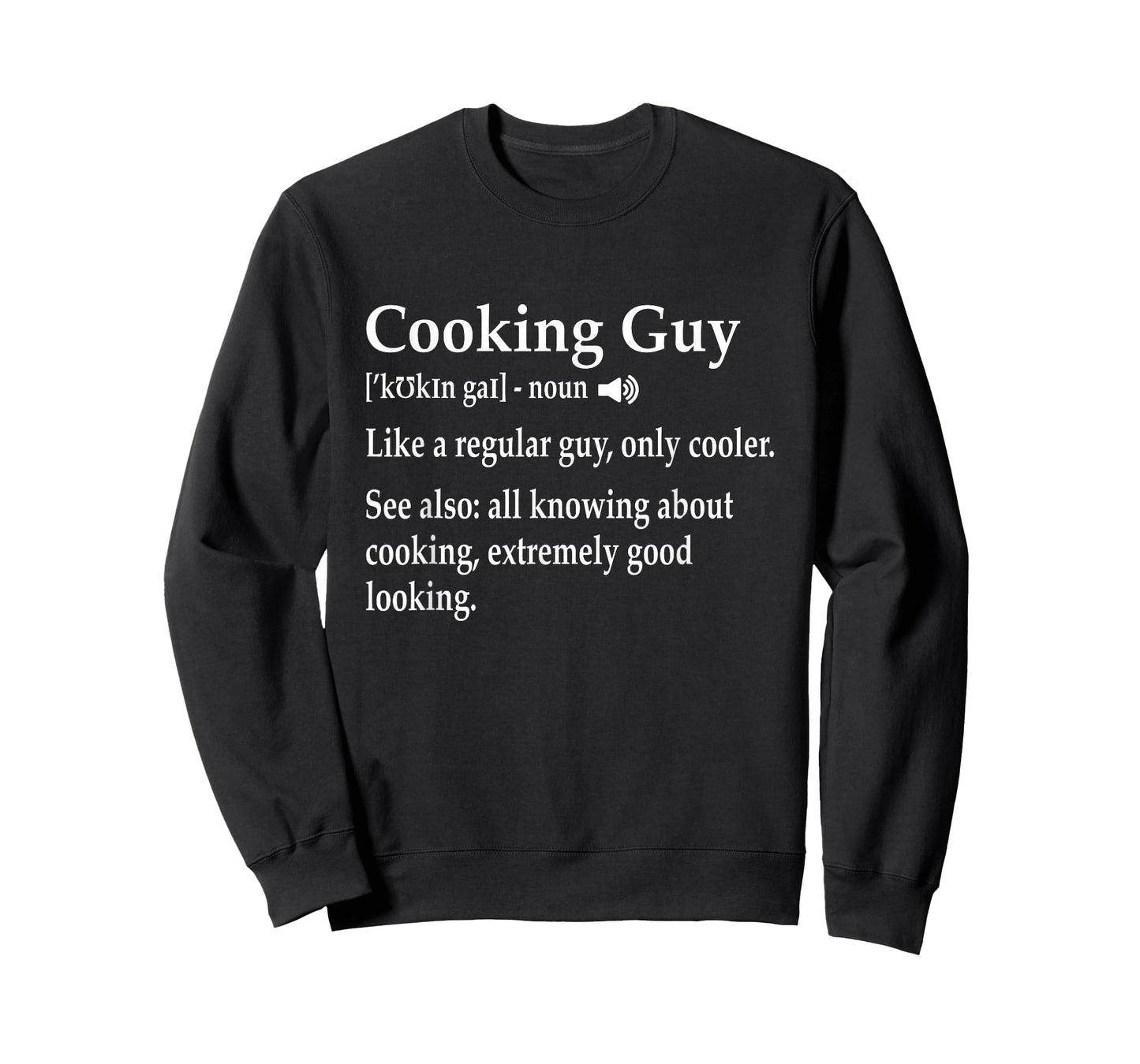 Cooking Guy Definition for Cook Chef Culinary School Student T-Shirt