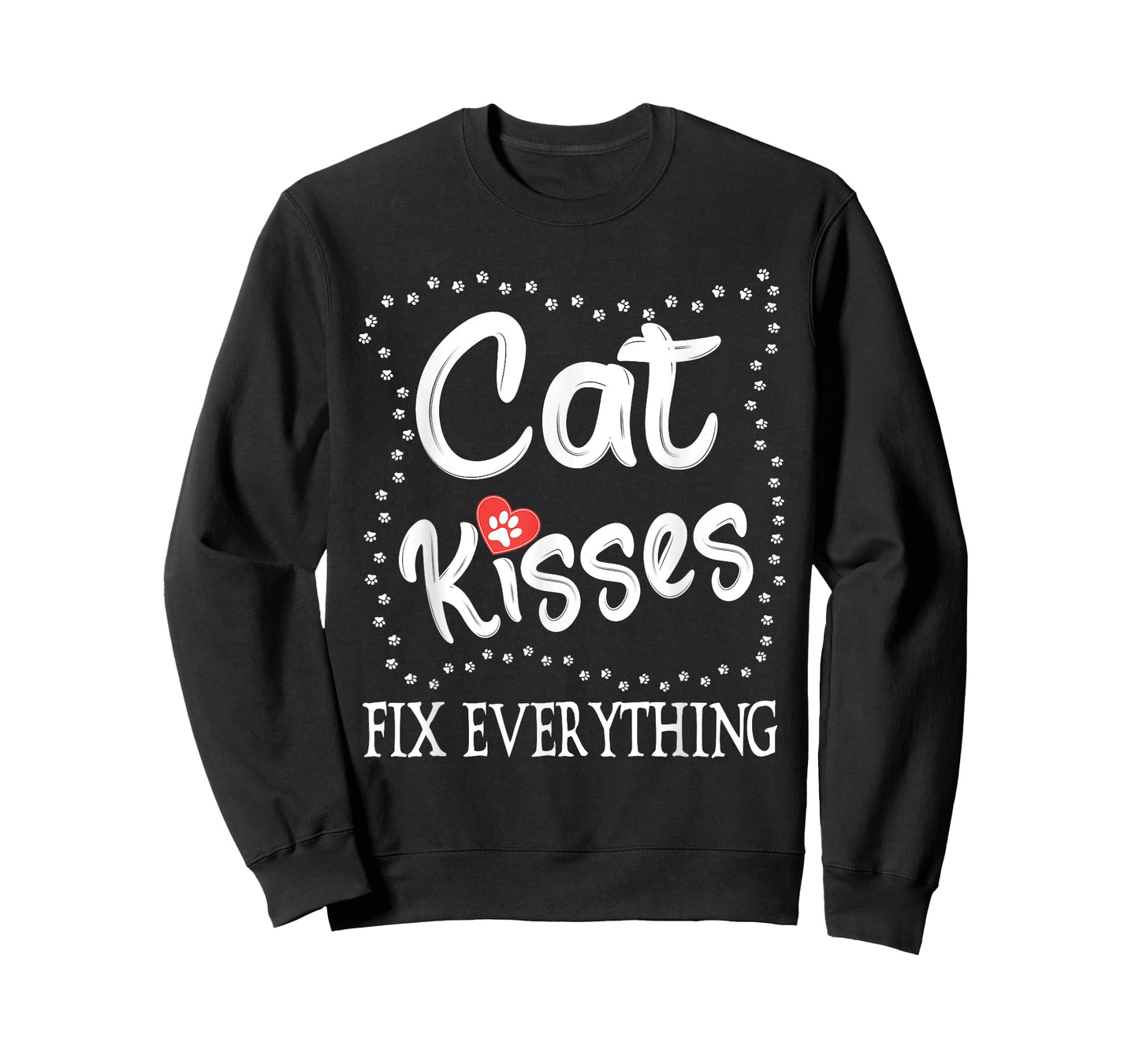 Cat Kisses Fix Everything, Cat Owner For Cat Lover Men Women T-Shirt