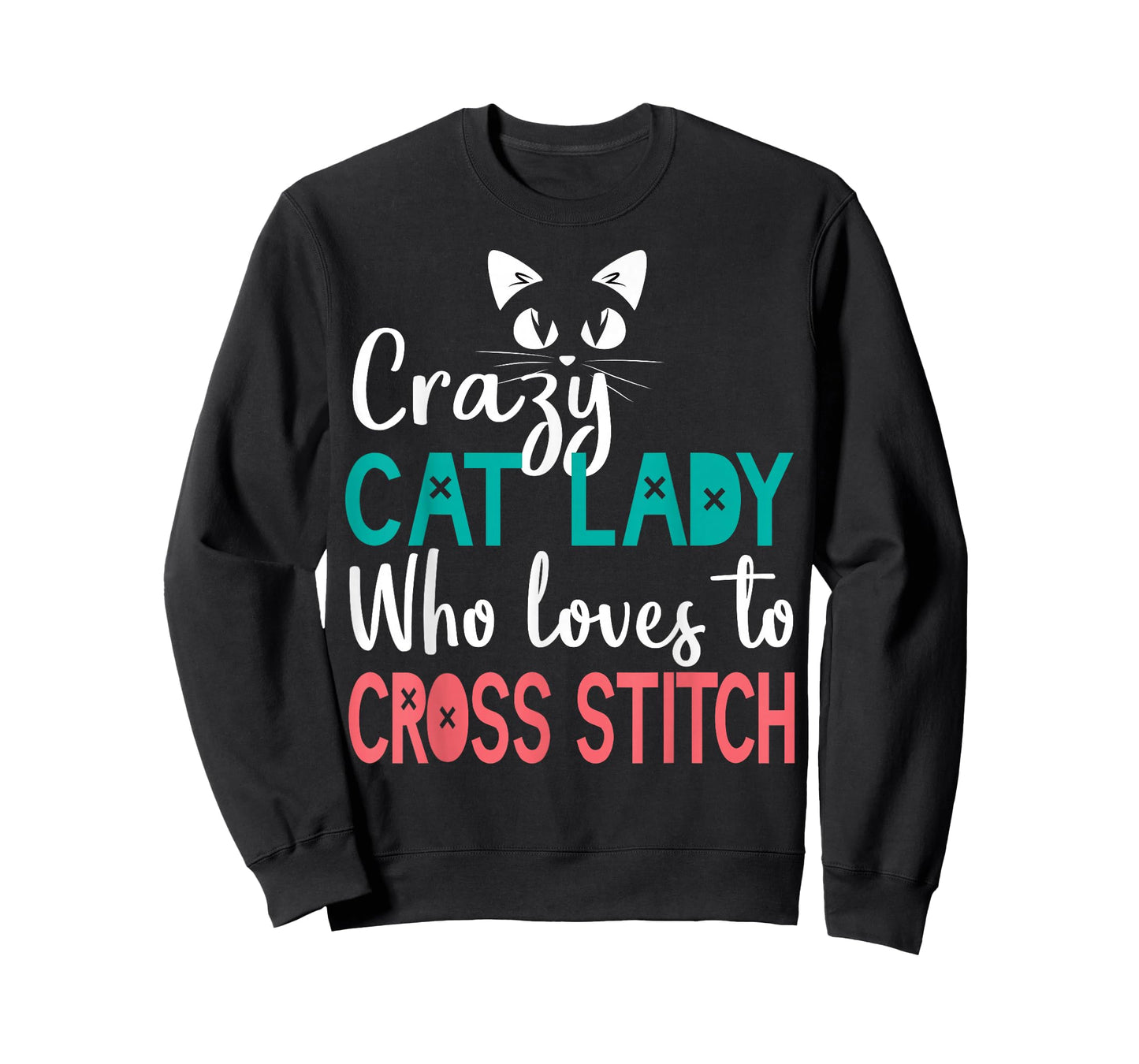 Cross Stitch Cat Lady Funny Cross Stitching Stitcher Cat Mom T-Shirt