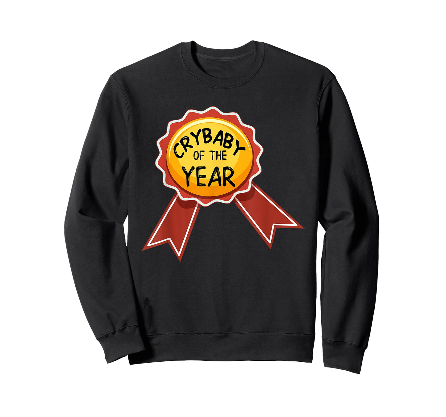 Crybaby Of The Year Award T Shirt, Funny Whiner Shirt T-Shirt