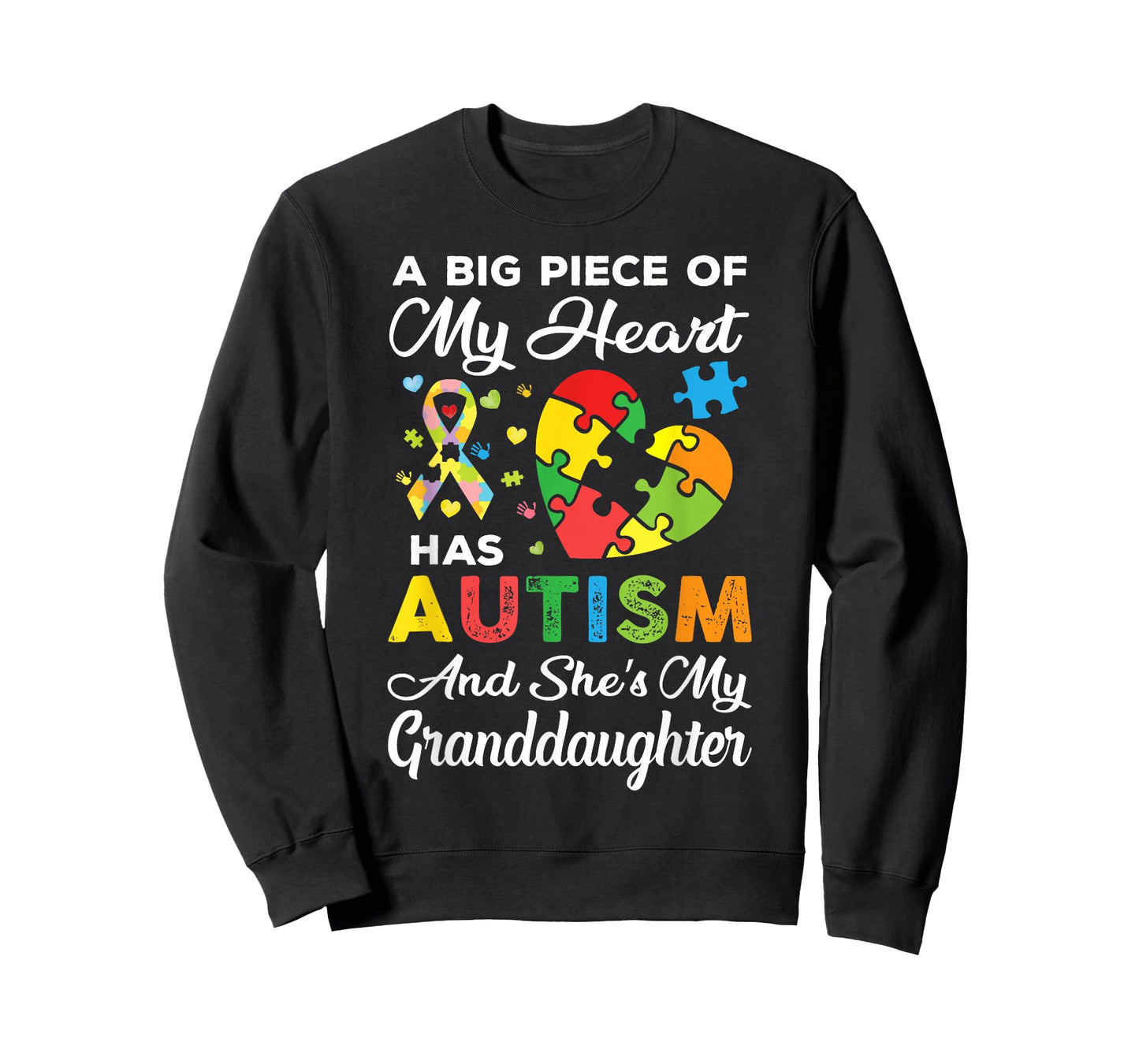 A Big Piece Of My Heart Has Autism and She's Granddaughter T-Shirt